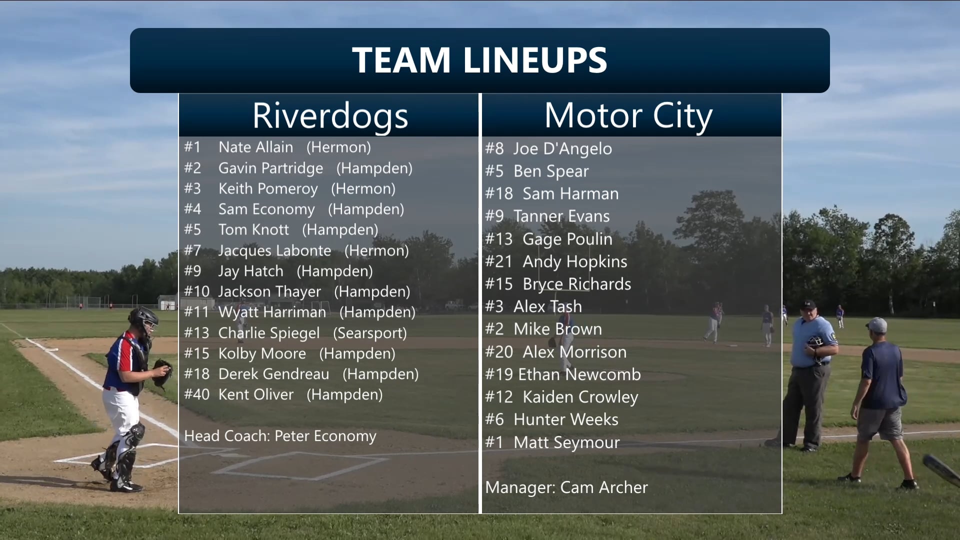 Maine Independent Summer Baseball League - Riverdogs vs Motor City 7/9/2020