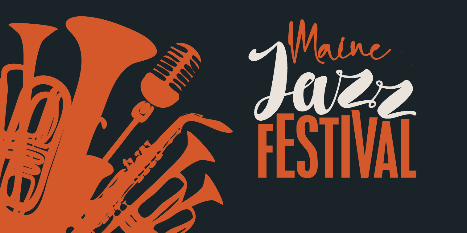 Subscribers 2022 Maine Instrumental Jazz Festival