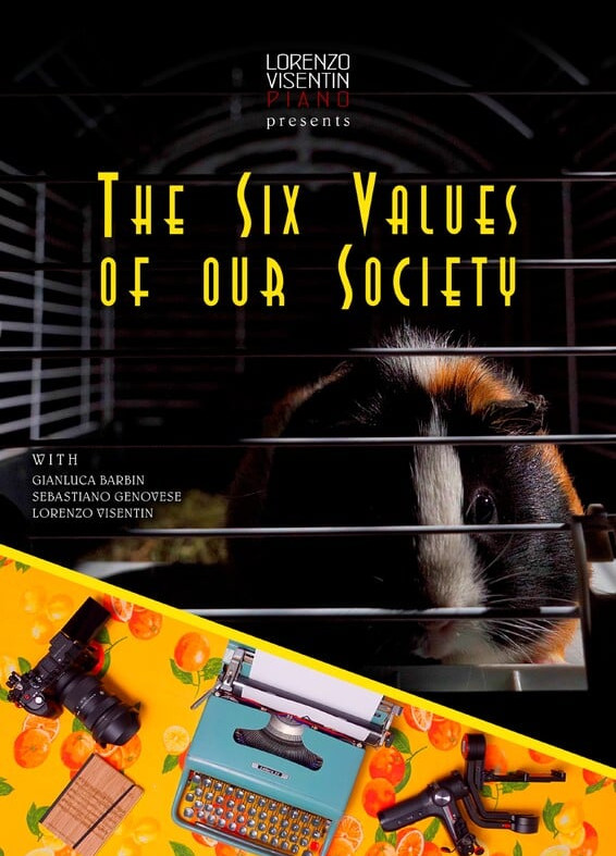 The Six Values of our Society (Italy) by Lorenzo Visentin