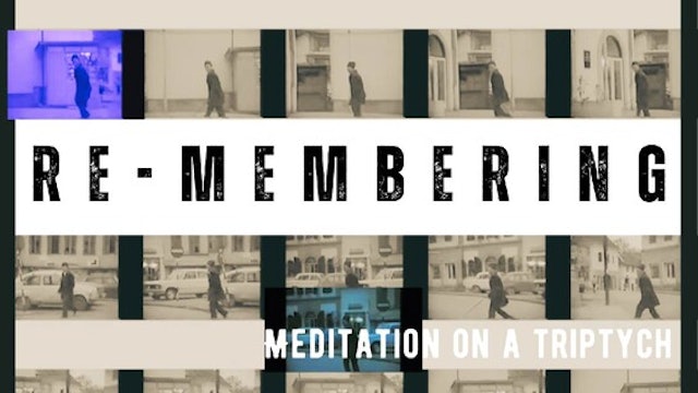 RE-MEMBERING Meditation on a Triptych (Sweden) by Amra Heco