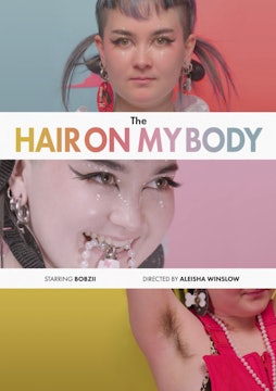 The Hair On My Body (Australia) by Aleisha Vidya Winslow