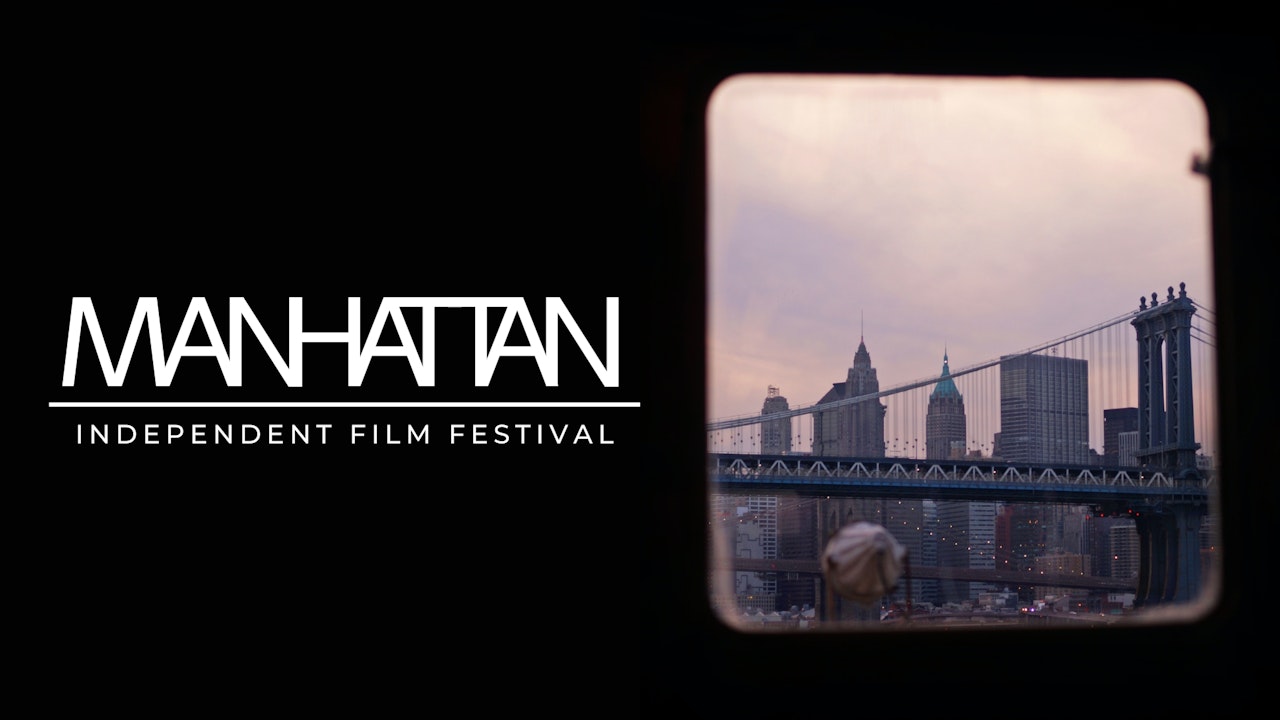 Manhattan Independent Film Festival