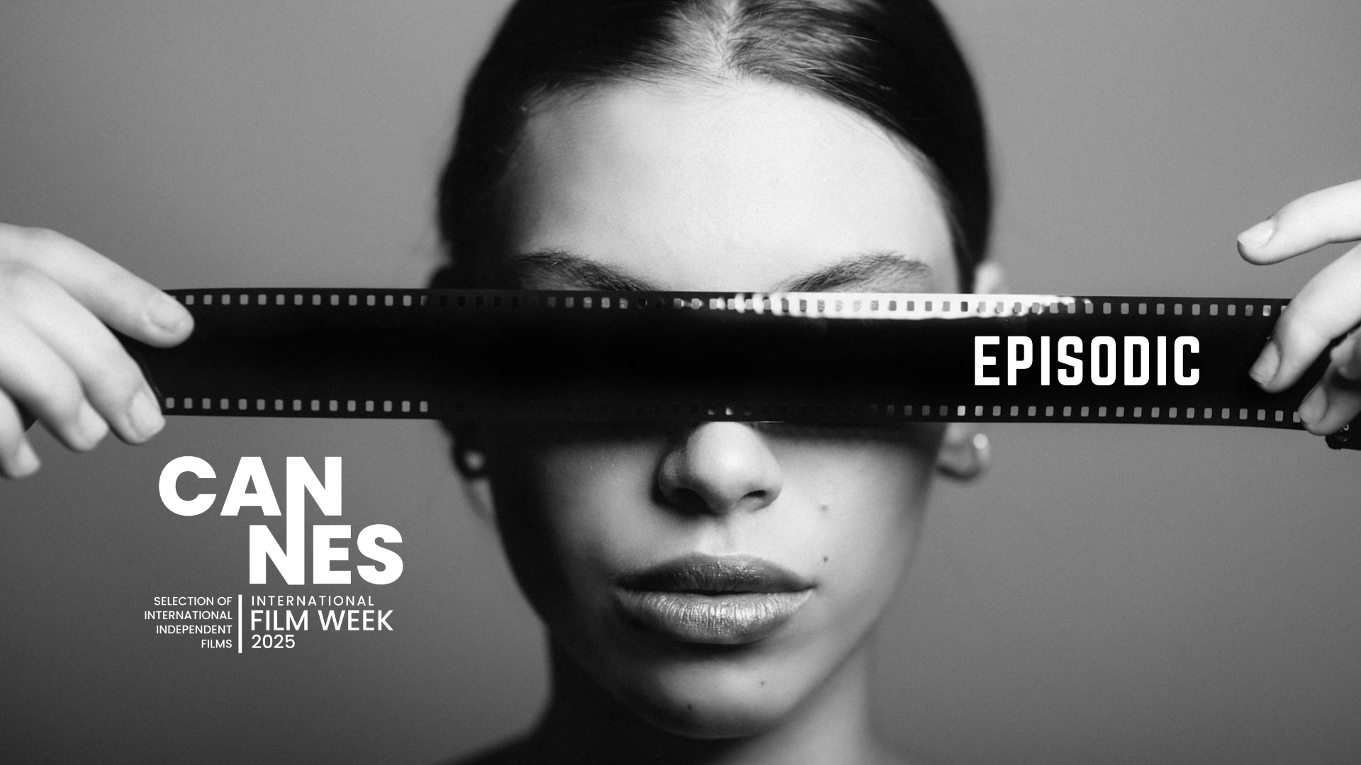 Episodic / Cannes International Film Week