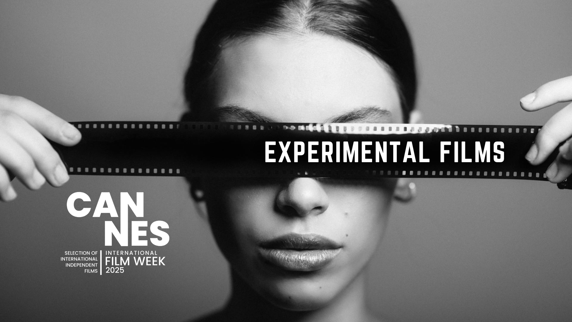 Experimental Films / Cannes International Film Week