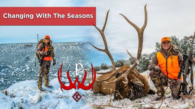 Changing with the Seasons Elk Hunt