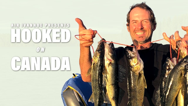 Hooked on Canada