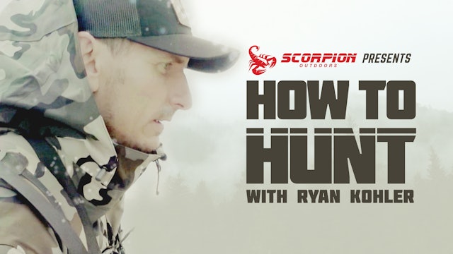 How to Hunt with Ryan Kohler