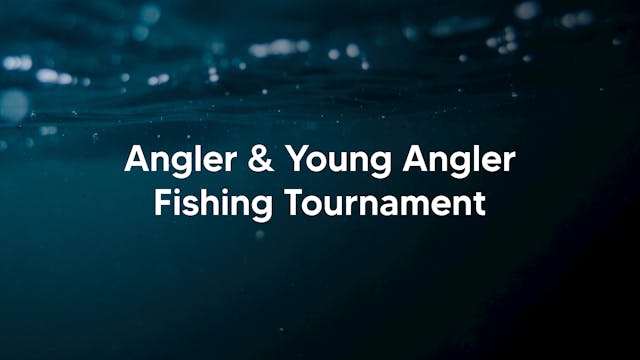 Angler & Young Angler Fishing Tournament