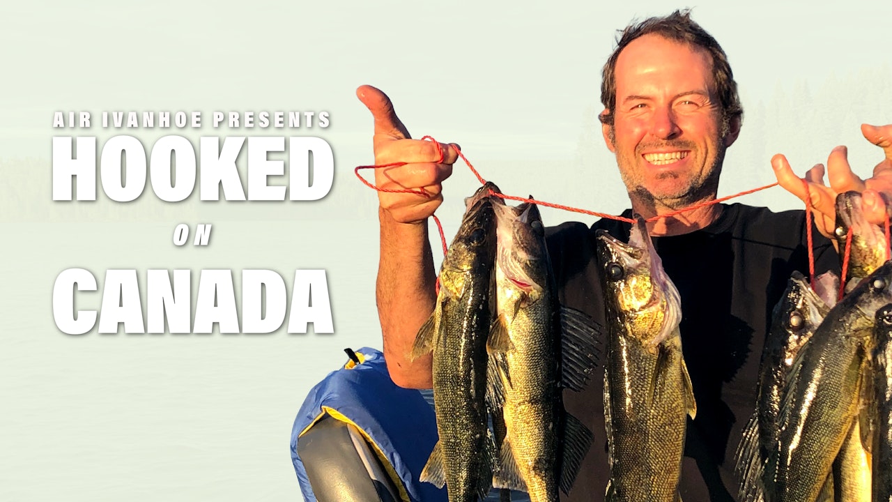 Hooked on Canada