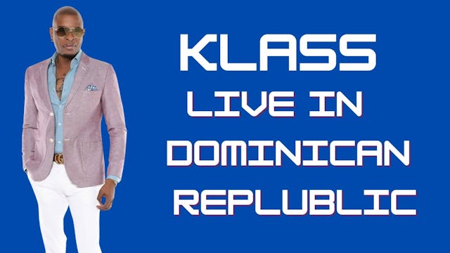 Klass Live Performance in Dominican R...