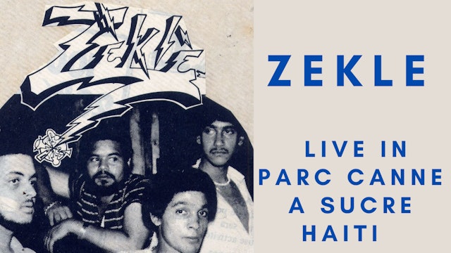 Zekle Live in Parc Canne a Sucre Haiti 