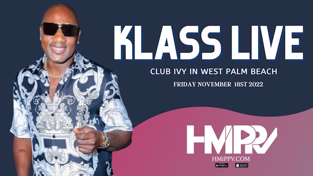 KLASS Live from Club Ivy in West Palm...