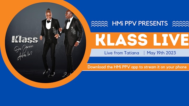 Klass Live Performance inside Tatiana | May 19th 2023