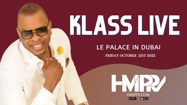 Klass Live in Le Palace Dubai 