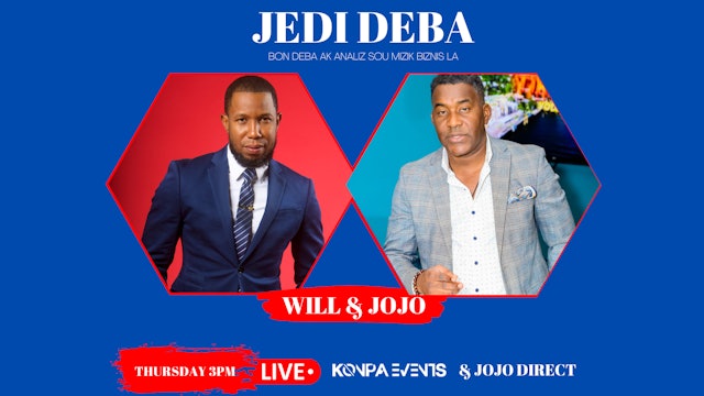 Jedi Deba ak Wilfrid & JoJo  |  June 1st 2023