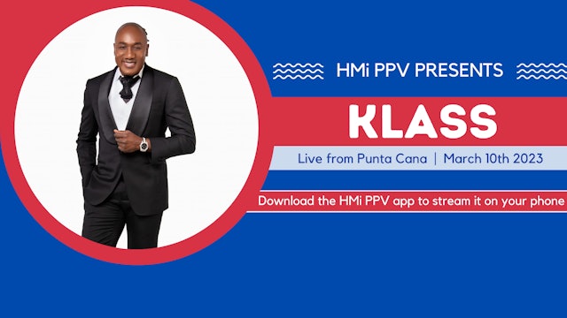 Klass Live Punta Cana | Take Ova Weekend 