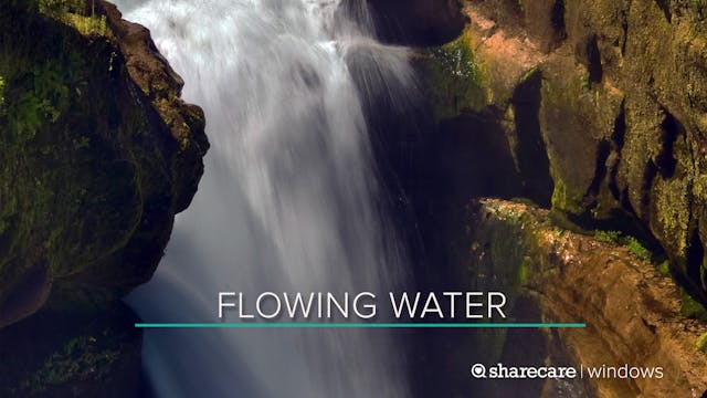 30 Minutes of Flowing Water