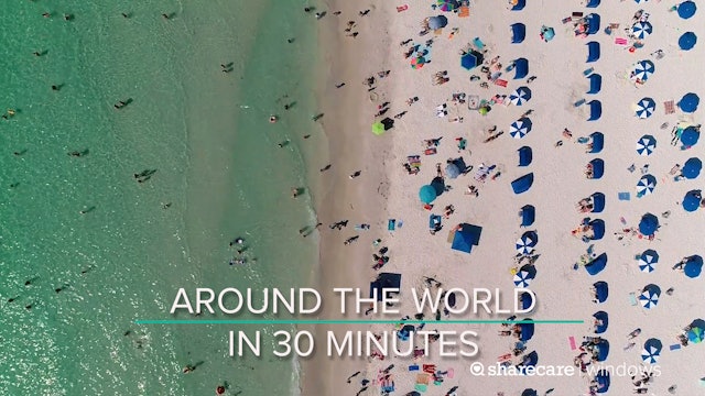 Around the World in 30 Minutes
