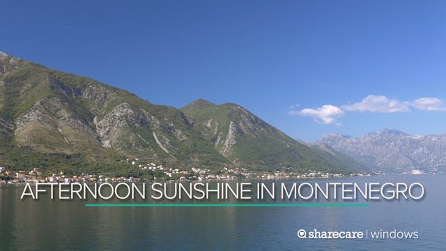 Afternoon Sunshine in Montenegro