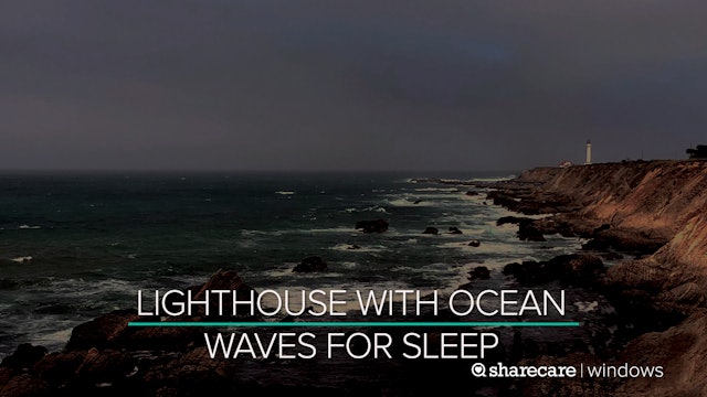 Lighthouse With Ocean Waves For Sleep 9 Hours