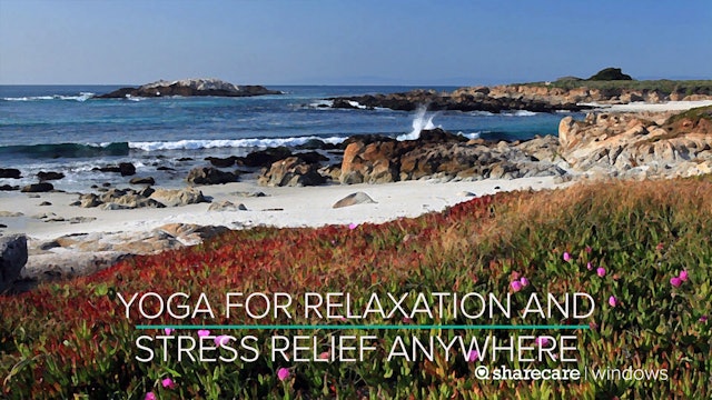 18 Minutes of Yoga for Relaxation and Stress Relief Anywhere