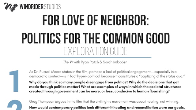 For Love of Neighbor: Politics for the Common Good Exploration Guide