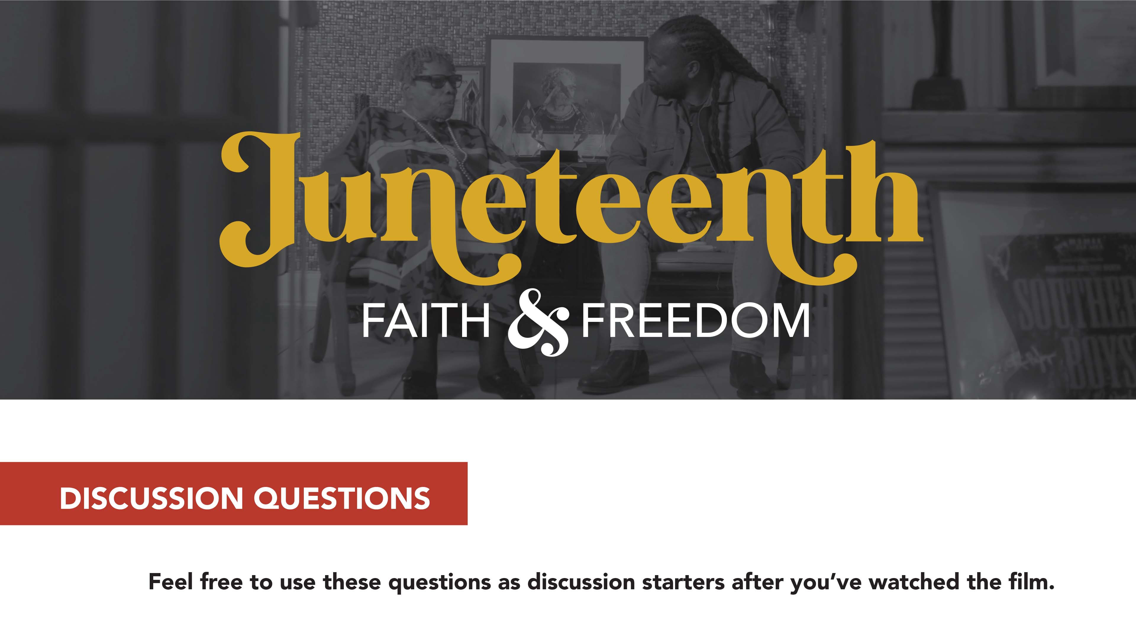Juneteenth: Faith & Freedom Discussion Guide