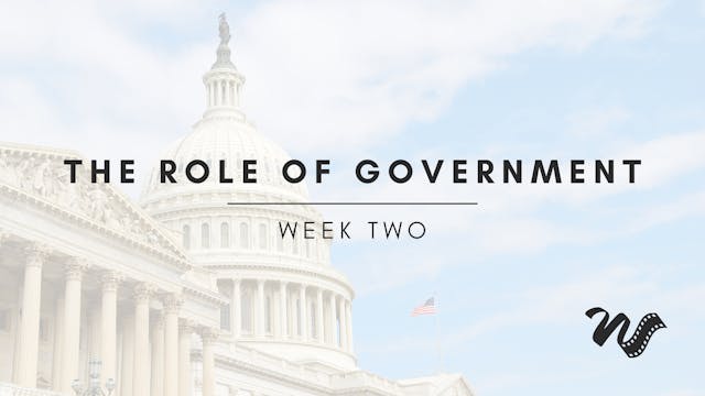 Week Two: The Role of Government 