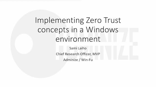 Implementing ZeroTrust in a Windows E...