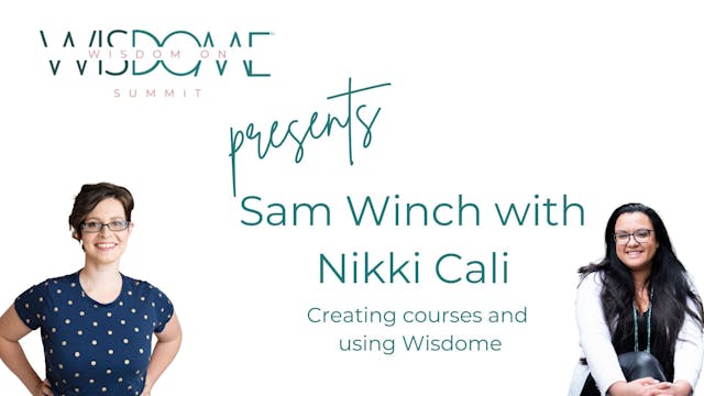 Sam Winch & Nikki Cali - Course Creation