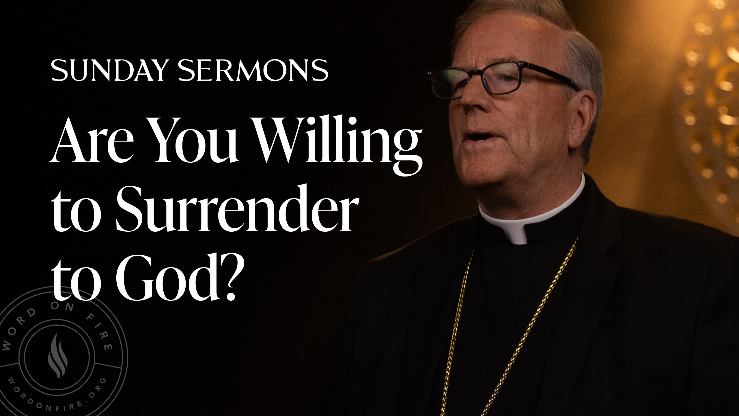 Are You Willing to Surrender to God?