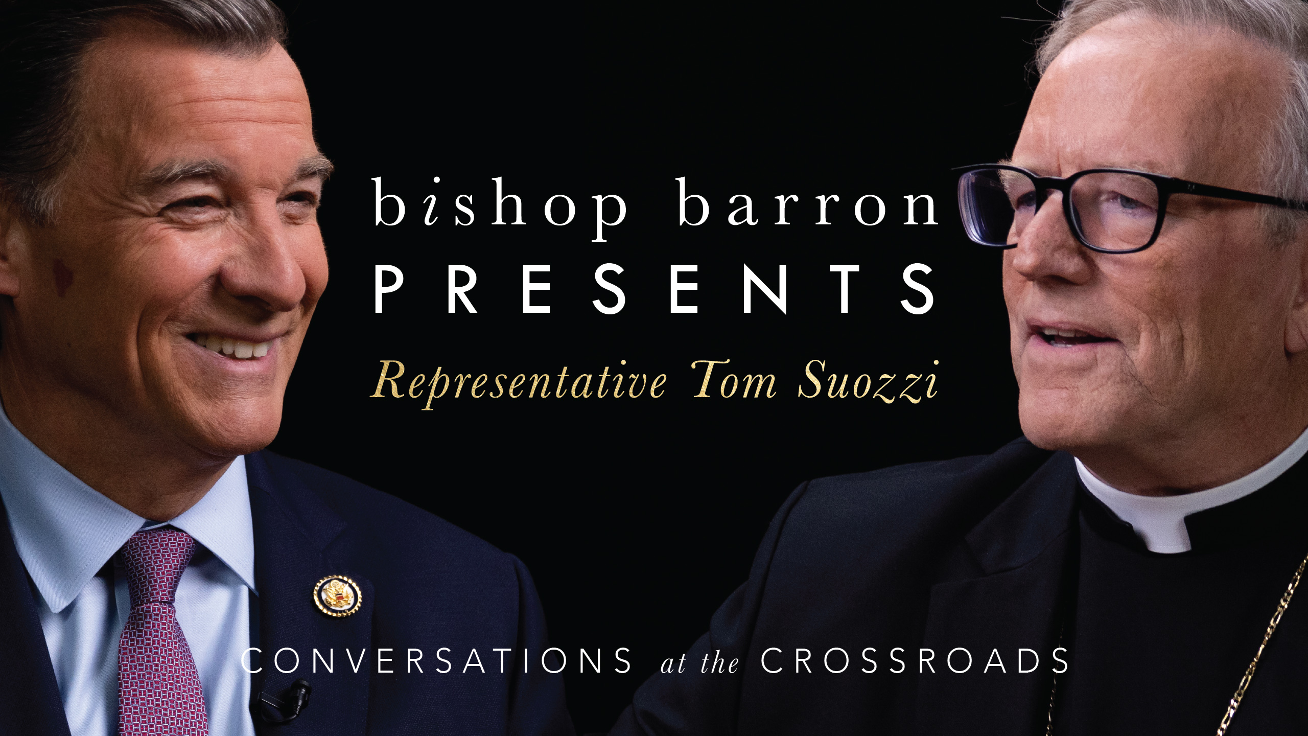 Bishop Barron Presents | Congressman Tom Suozzi 