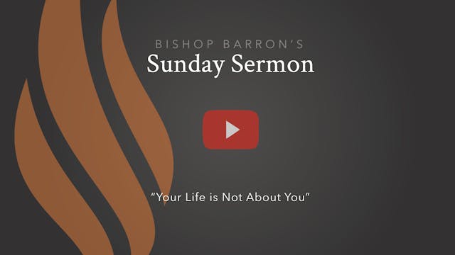 Your Life is Not About You — Bishop B...