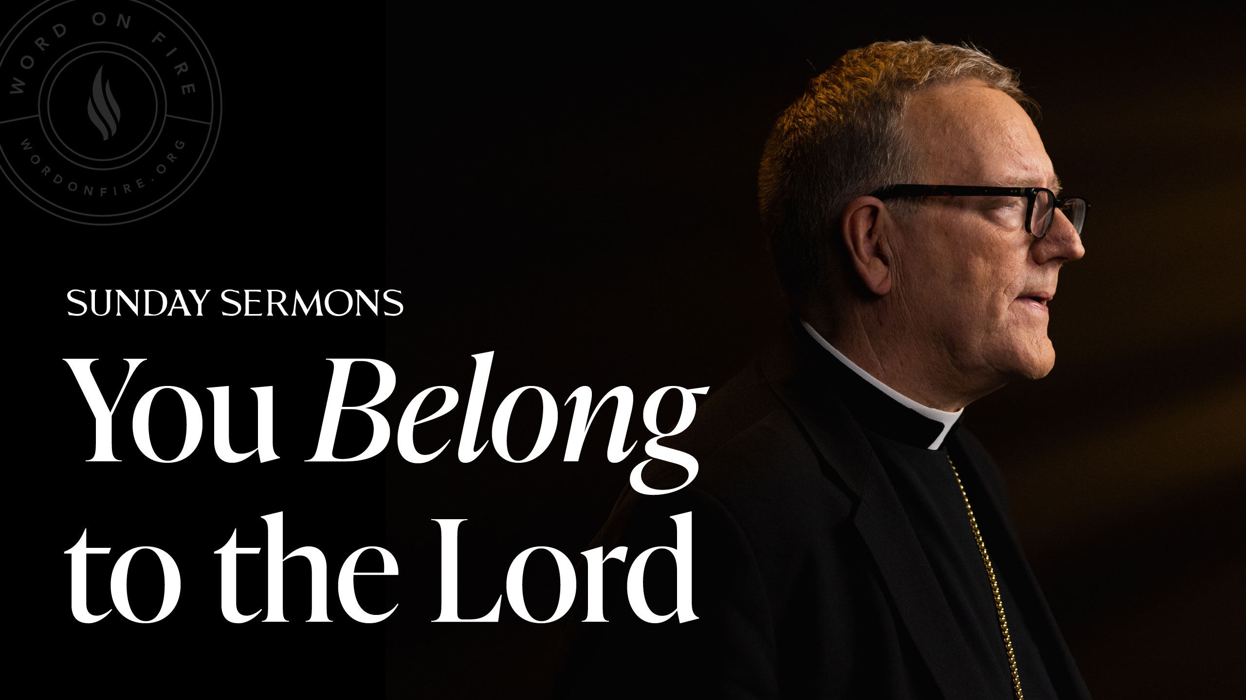 You Belong to the Lord