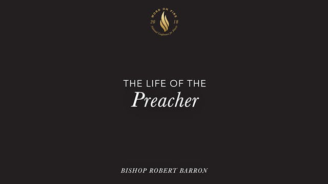 The Life of the Preacher