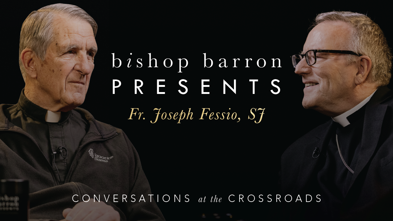 Bishop Barron Presents | Fr. Joseph Fessio 
