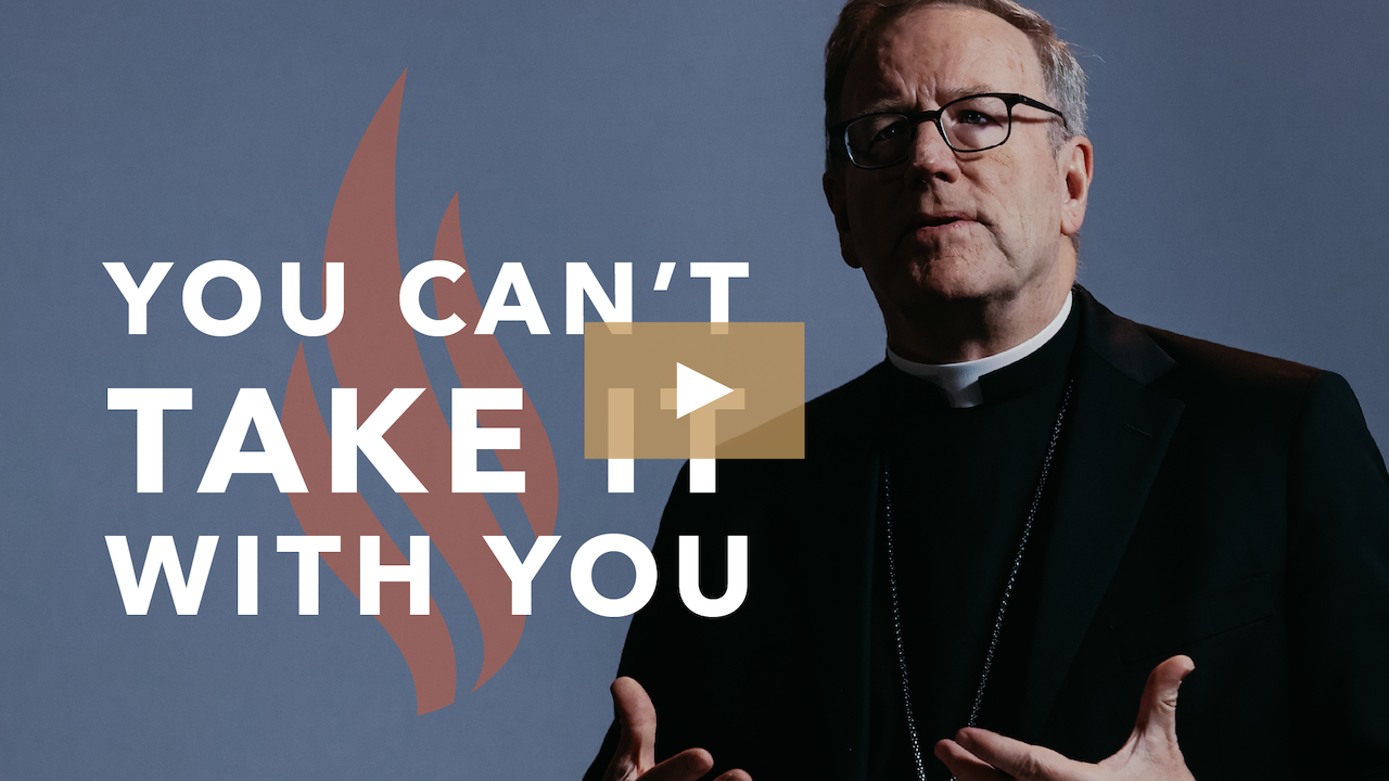 You Can’t Take It With You