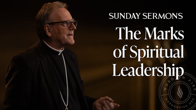 The Marks of Spiritual Leadership