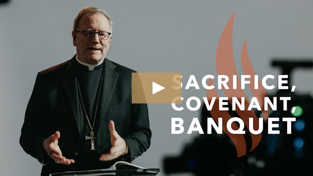 Sacrifice, Covenant, Banquet - Bishop...