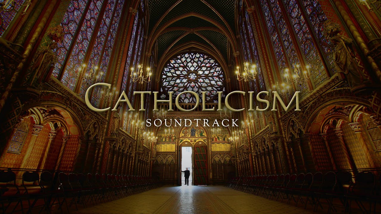 CATHOLICISM Soundtrack