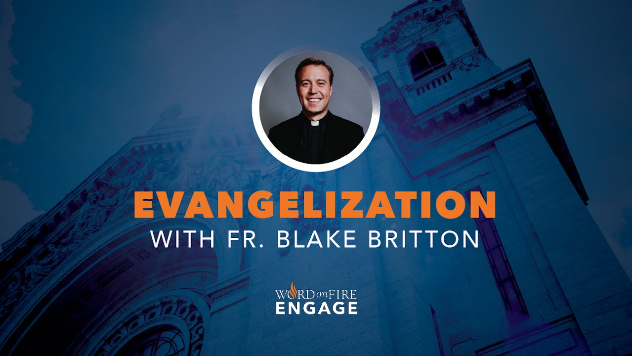 Evangelization Word on Fire Digital