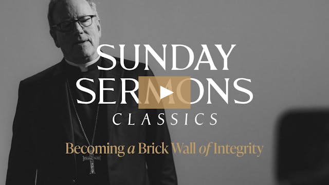Classic Sunday Sermon: Becoming a Bri...