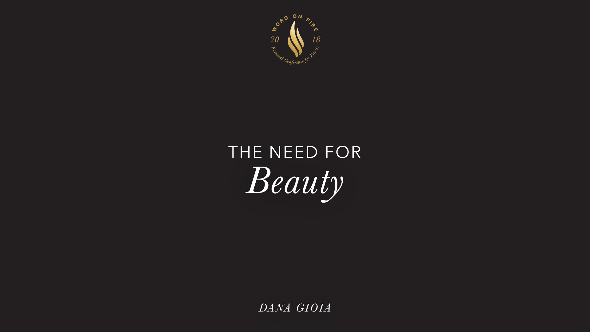 The Need for Beauty - Dana Gioia