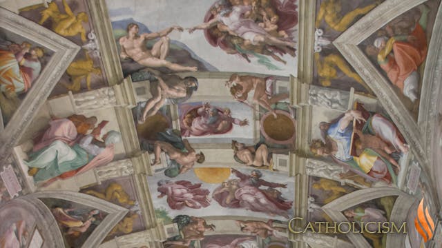 The Ineffable Mystery of God - Ep. 3 CATHOLICISM