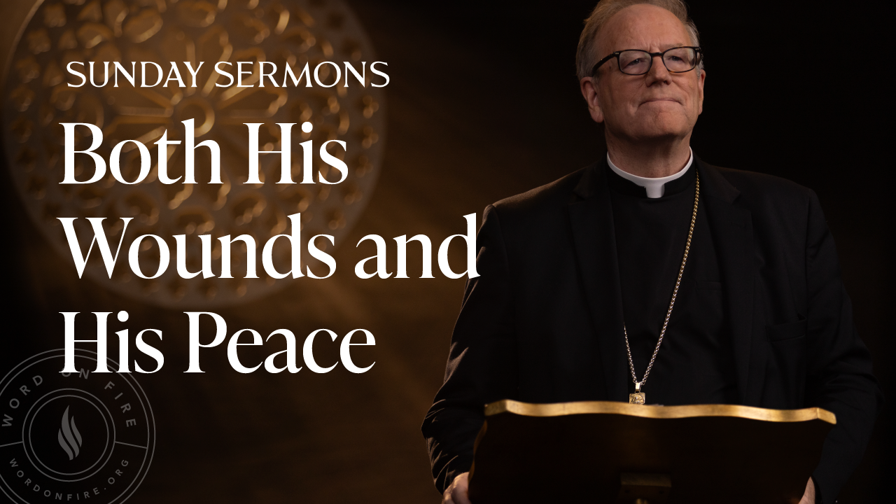 Both His Wounds and His Peace