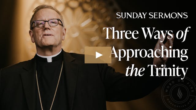 Three Ways of Approaching the Trinity