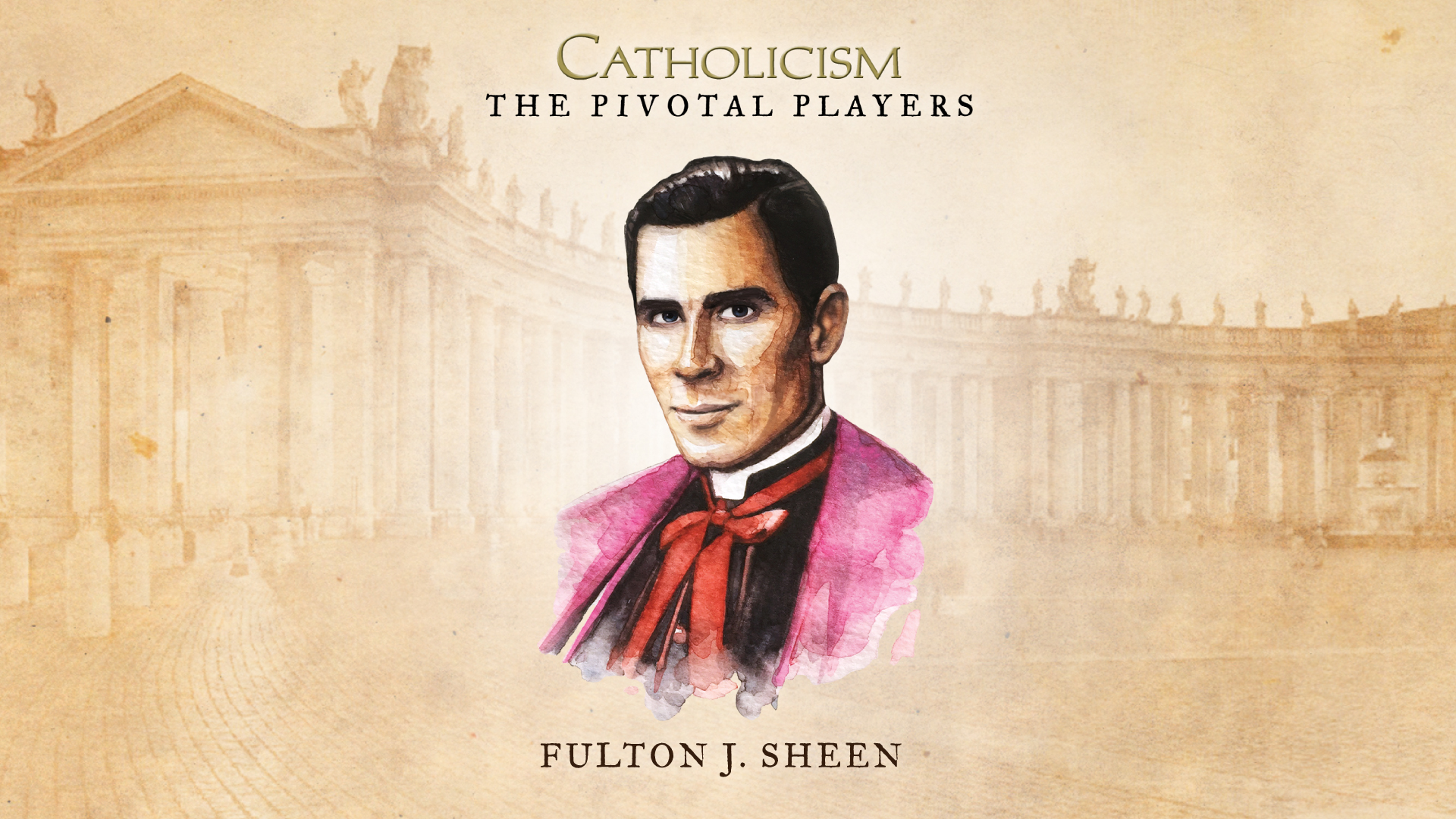 Fulton J. Sheen ENGAGE Mini-Course