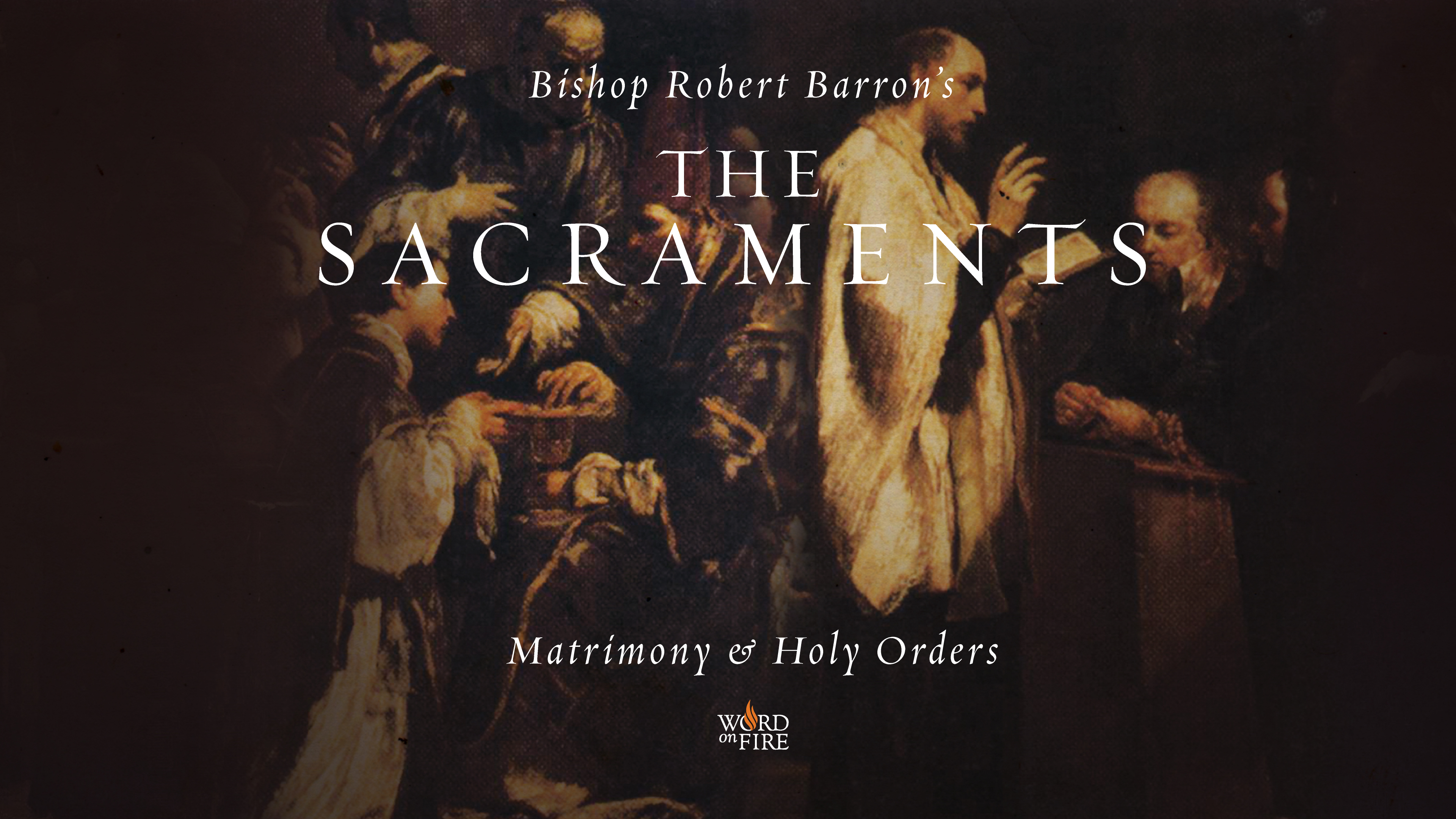 Matrimony & Holy Orders