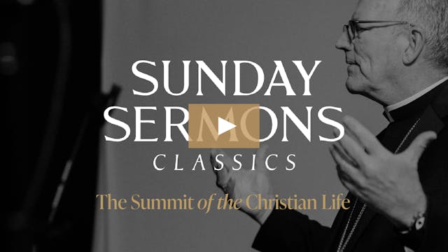 Classic Sunday Sermon: The Summit of ...