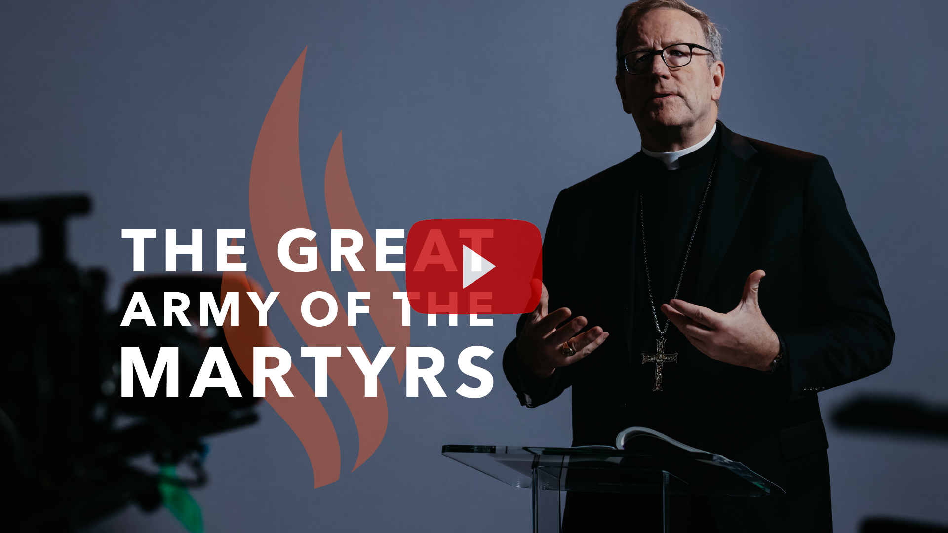 The Great Army of the Martyrs - Bishop Barron's Sunday Sermon